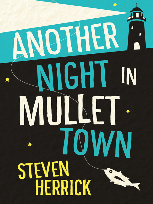 Title details for Another Night in Mullet Town by Steven Herrick - Available